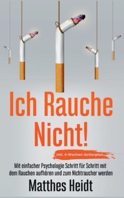 Cover for Matthes Heidt · Ich rauche nicht! (Paperback Book) (2022)