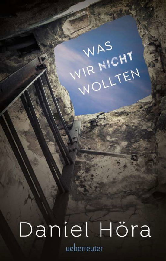 Cover for Höra · Was wir nicht wollten (Book)