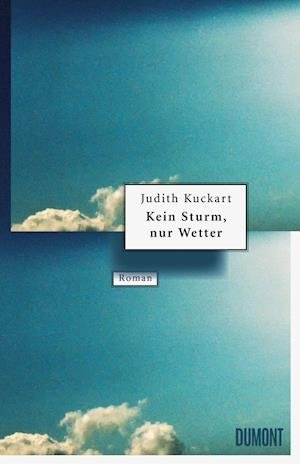 Cover for Kuckart · Kein Sturm, nur Wetter (Bog)