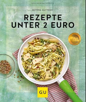 Cover for Bettina Matthaei · Rezepte unter 2 Euro (Bok) (2023)