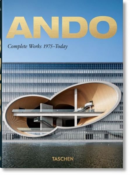 Ando. Complete Works 1975–Today. 40th Ed. - 40th Edition - Philip Jodidio - Livros - Taschen GmbH - 9783836565868 - 22 de setembro de 2020