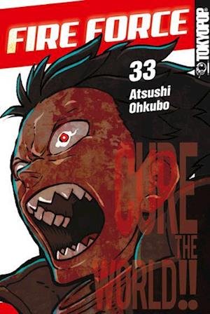 Fire Force 33 - Atsushi Ohkubo - Bøker - TOKYOPOP - 9783842083868 - 14. juni 2023