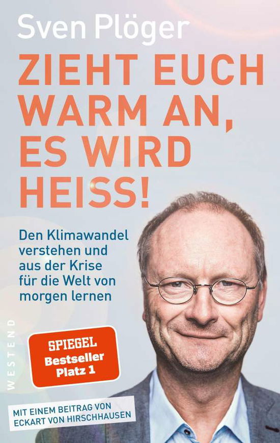 Cover for Plöger · Zieht euch warm an, es wird heiß (Buch)