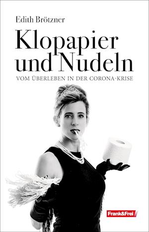 Cover for Brötzner Edith · Klopapier und Nudeln (Book) (2024)