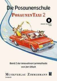 Cover for Utbult · Die Posaunenschule (Buch)