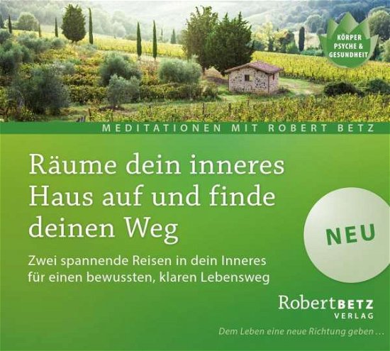 Cover for Betz · Betz, Robert: Räume dein inneres Haus auf und find (CD) (2016)