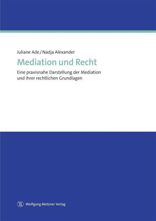 Cover for Ade · Mediation und Recht (Buch)