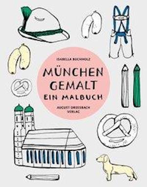 Cover for Isabella Buchholz · München gemalt (Paperback Book) (2017)