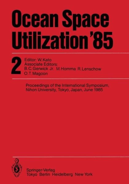 Cover for O T Jr Magoon · Ocean Space Utilization '85: Proceedings of the International Symposium Nihon University, Tokyo, Japan, June 1985 Volume 2 (Pocketbok) [Softcover reprint of the original 1st ed. 1985 edition] (2012)
