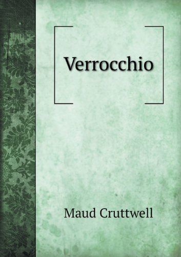 Cover for Maud Cruttwell · Verrocchio (Pocketbok) (2013)