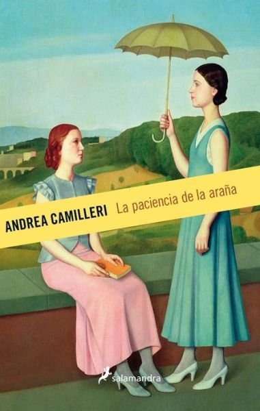 Paciencia De La Arana, La - Andrea Camilleri - Libros - Salamandra - 9788498386868 - 30 de octubre de 2015