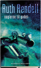 Cover for Ruth Rendell · Nøglerne til gaden (Bound Book) [1th edição] (1998)