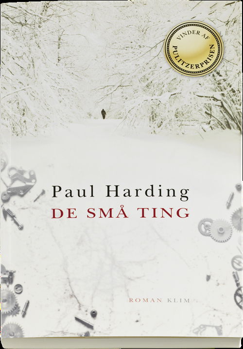 Cover for Paul Harding · De små ting (Sewn Spine Book) [1st edition] (2013)