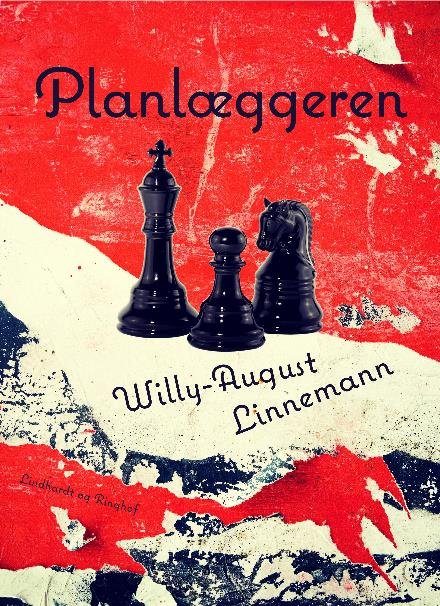 Cover for Willy-August Linnemann · Sunesen-Schleswiger-serien: Planlæggeren (Sewn Spine Book) [1st edition] (2017)
