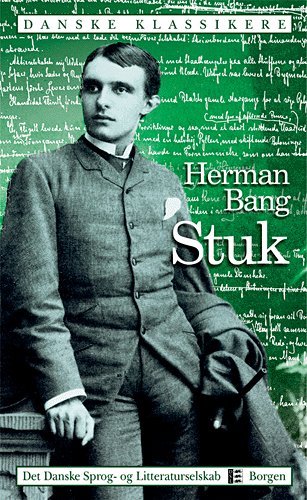 Cover for Herman Bang · Danske klassikere.: Stuk (Sewn Spine Book) [2e uitgave] (2005)