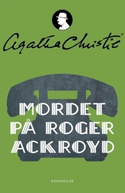 Cover for Agatha Christie · Hercule Poirot: Mordet på Roger Ackroyd (Sewn Spine Book) [2e uitgave] (2019)