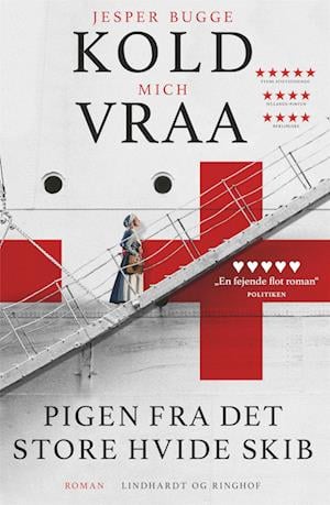 Cover for Mich Vraa; Jesper Bugge Kold · Pigen fra det store hvide skib (Pocketbok) [3:e utgåva] (2022)