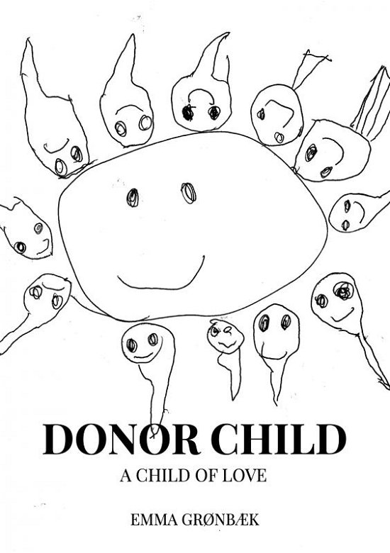 Cover for Emma Grønbæk · Donor Child (Paperback Book) (2021)