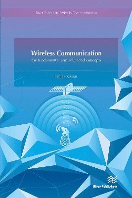 Cover for Sanjay Kumar · Wireless Communication-the fundamental and advanced concepts (Pocketbok) (2024)