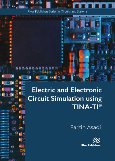 Cover for Farzin Asadi · Electric and Electronic Circuit Simulation using TINA-TI? (Hardcover Book) (2022)