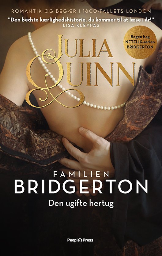 Cover for Julia Quinn · Bridgerton: Bridgerton. Den ugifte hertug (Sewn Spine Book) [1er édition] (2020)
