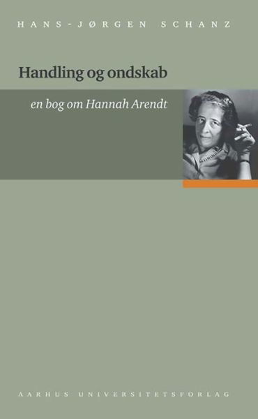 Cover for Hans-Jørgen Schanz · Handling og ondskab (Book) (2001)