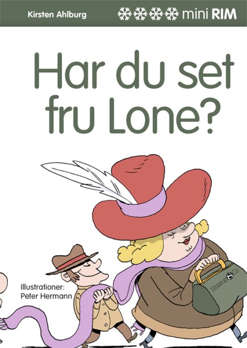 Mini Rim: Har du set fru Lone? - Kirsten Ahlburg - Bøger - Straarup & Co - 9788775490868 - 7. december 2020