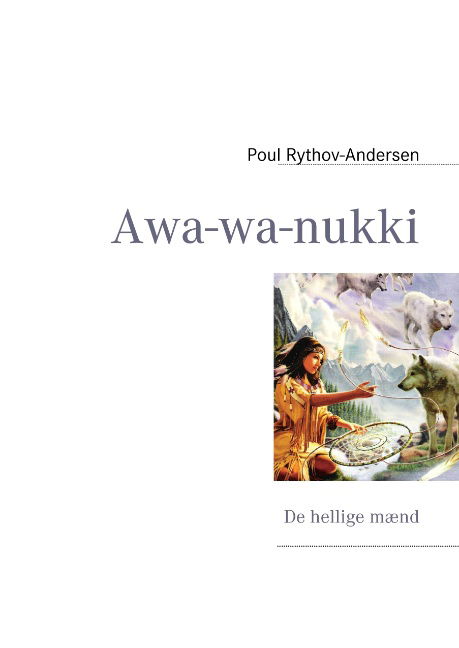 Cover for Poul Rythov-Andersen · Awa-wa-nukki (Hardcover Book) [1. wydanie] [Hardback] (2009)