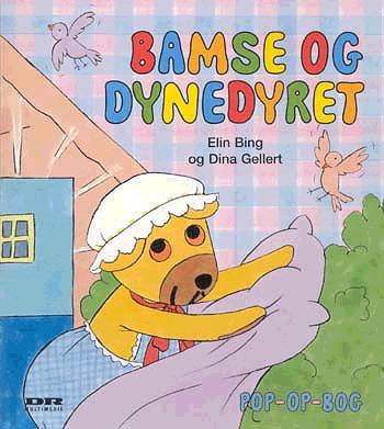 Pop-op-bog.: Bamse og dynedyret - Elin Bing - Bøger - DR Multimedie - 9788779533868 - 17. september 2003