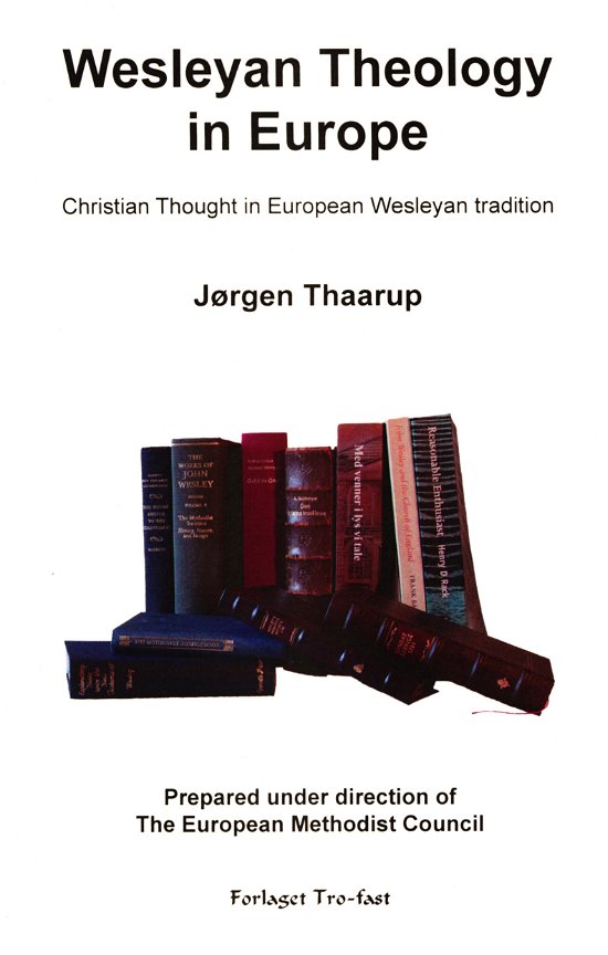 Cover for Jørgen Thaarup · Wesleyan Theology in Europa (Sewn Spine Book) [1º edição] (2021)
