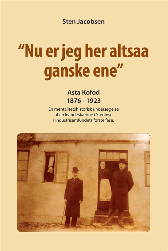 Cover for Sten Jacobsen · Nu er jeg her altsaa ganske ene (Paperback Book) [1º edição] [Paperback] (2012)
