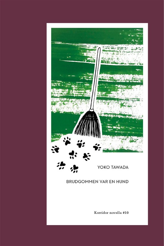 Cover for Yoko Tawada · Brudgommen var en hund (Bound Book) [1e uitgave] (2020)