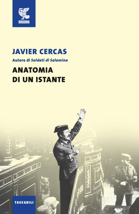 Cover for Javier Cercas · Anatomia Di Un Istante (Bok)