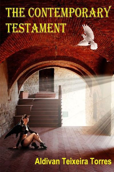 Cover for Aldivan Teixeira Torres · The Contemporary Testament (Paperback Book) (2018)