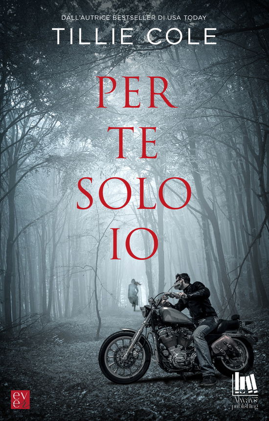 Cover for Tillie Cole · Per Te Solo Io (Book)