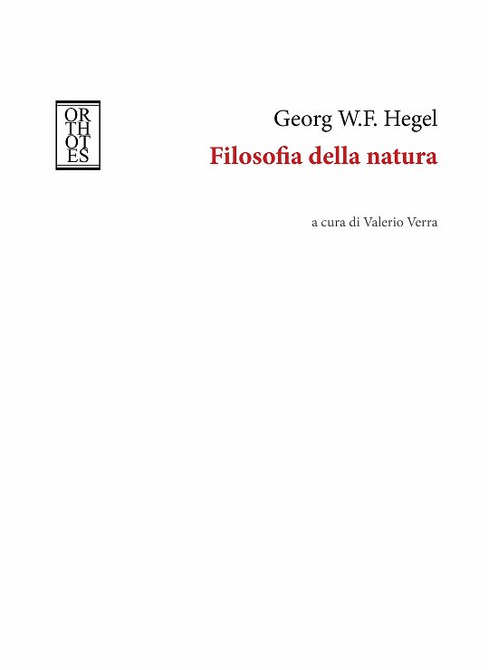 Cover for Friedrich Hegel · Filosofia Della Natura (Bog)