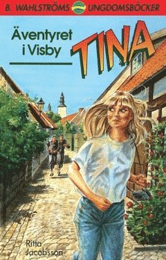 Cover for Ritta Jacobsson · Tina. Äventyret i Visby (Paperback Book) (2018)