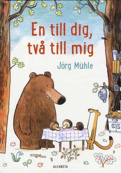 Cover for Jörg Mühle · En till dig, två till mig (Innbunden bok) (2019)