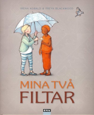 Cover for Irena Kobald · Mina två filtar (Bound Book) (2016)