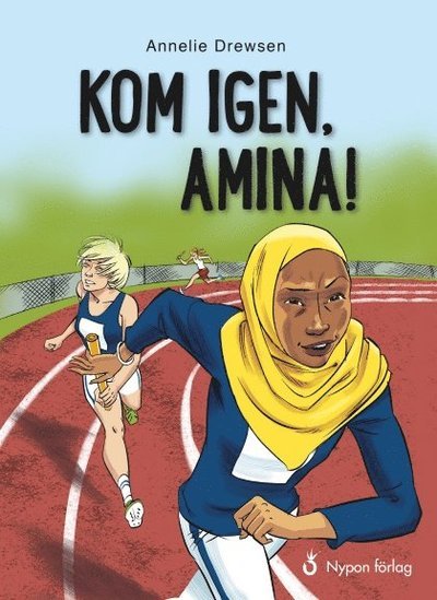 Cover for Annelie Drewsen · Böckerna om Amina: Kom igen, Amina! (Bound Book) (2015)