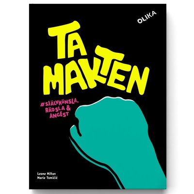 Cover for Leone Milton · Ta makten: Ta makten # självkänsla, rädsla &amp; ångest (Book) (2021)