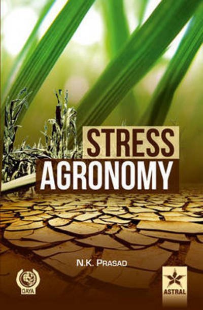 Cover for N K Prasad · Stress Agronomy (Hardcover bog) (2014)