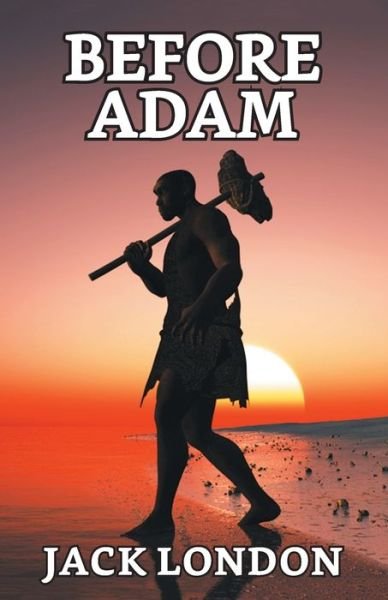 Cover for Jack London · Before Adam (Pocketbok) (2021)