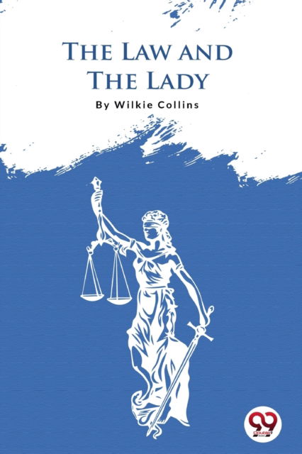 Cover for Wilkie Collins · The Law and the Lady (Paperback Book) (2022)