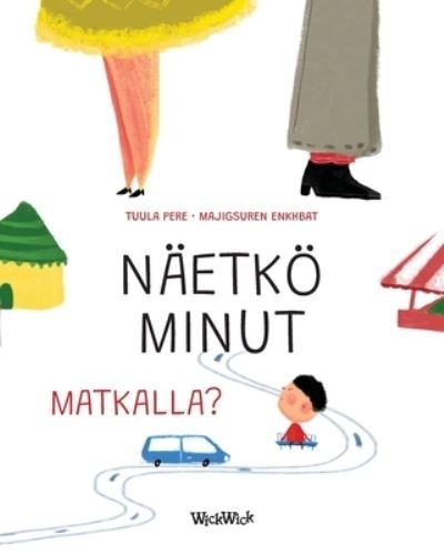 Cover for Tuula Pere · Naetkoe minut matkalla?: Finnish Edition of Do You See Me when We Travel? (Paperback Bog) [Softcover edition] (2021)