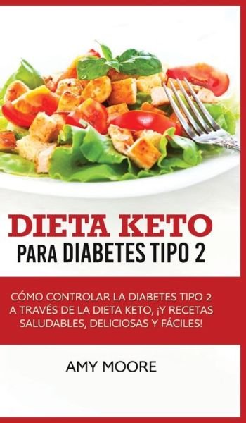 Cover for Tbd · Dieta Keto para la diabetes tipo 2 (Innbunden bok) (2020)