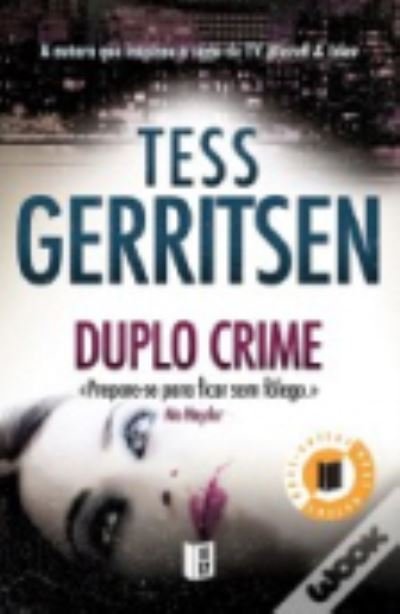 Cover for Tess Gerritsen · Duplo crime (Taschenbuch) (2012)