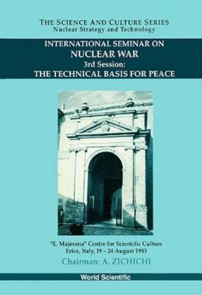 Cover for Antonino Zichichi · Technical Basis For Peace, The - Proceedings Of The 3rd International Seminar On Nuclear War (Hardcover Book) (1992)