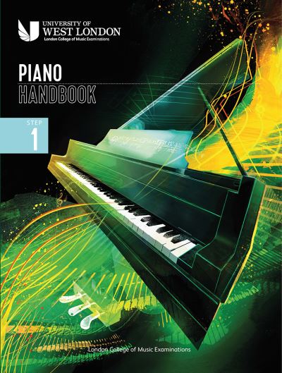 Cover for London College of Music Examinations · London College of Music Piano Handbook 2021-2024: Step 1 (Paperback Book) (2021)