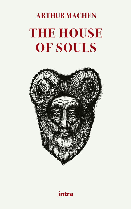 Cover for Arthur Machen · The House Of Souls (Book)